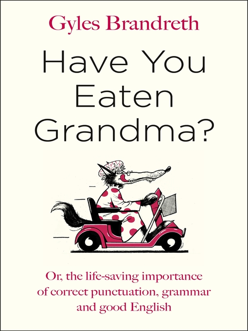 Title details for Have You Eaten Grandma? by Gyles Brandreth - Wait list